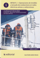 OPERACIONES DE TENDIDO Y TENSADO DE CONDUCTORES EN REDES EL�CTRICAS A�REAS Y SUBTERR�NEAS. ELEE0108