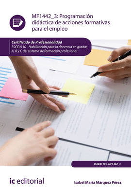 PROGRAMACIN DIDCTICA DE ACCIONES FORMATIVAS PARA EL EMPLEO. SSCE0110 - HABILIT
