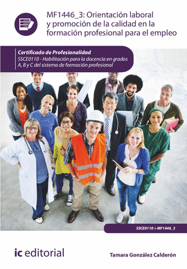 ORIENTACIN LABORAL Y PROMOCIN DE LA CALIDAD EN LA FORMACIN PROFESIONAL PARA E