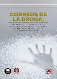 CORREOS DE LA DROGA: UN ANLISIS DE LOS PRINCIPALES ASPECTOS VICTIMOLGICOS, SOC