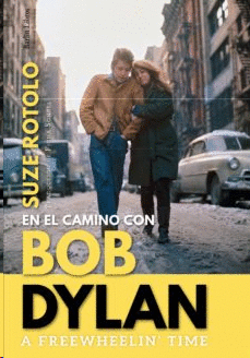 A FREEWHEELIN' TIME EN EL CAMINO CON BOB DYLAN