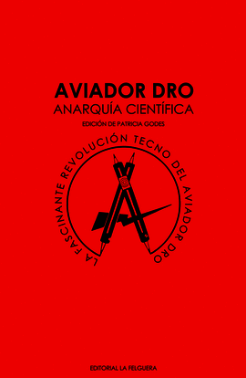 AVIADOR DRO. ANARQU�A CIENT�FICA