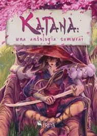 KAT�NA UNA ANTOLOG�A SAMUR�I