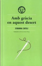AMB GRCIA EN AQUEST DESERT