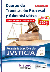 TRAMITACIN PROCESAL Y ADMINISTRATIVA ADMINISTRACIN DE JUSTICIA SUPUESTOS PRCTICOS