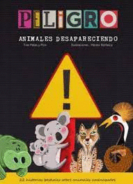 PELIGRO ANIMALES DESAPARECIENDO