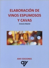 ELABORACI�N DE VINOS ESPUMOSOS Y CAVAS