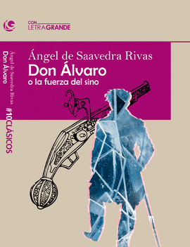 DON �LVARO O LA FUERZA DEL SINO