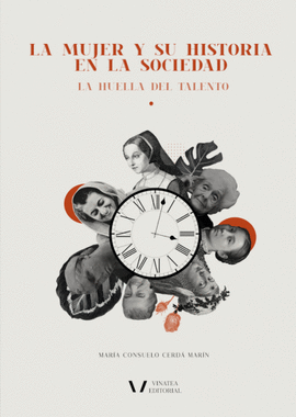 LA MUJER Y SU HISTORIA EN LA SOCIEDAD
