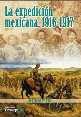 EXPEDICIÓN MEXICANA (1916-1917)