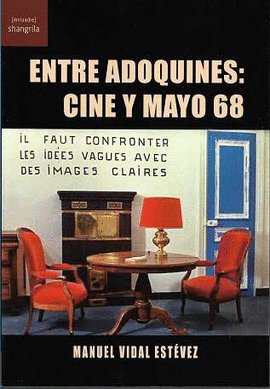 ENTRE ADOQUINES CINE Y MAYO 68