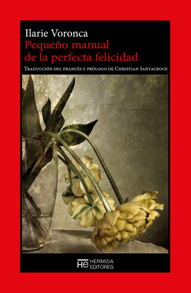 PEQUE�O MANUAL DE LA PERFECTA FELICIDAD