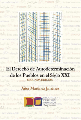 EL DERECHO DE AUTODETERMINACI�N DE LOS PUEBLOS EN EL SIGLO XXI