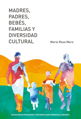 MADRES, PADRES, BEB�S, FAMILIAS Y DIVERSIDAD CULTURAL