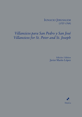VILLANCICOS PARA SAN PEDRO Y SAN JOS ; VILLANCICOS FOR ST. PETER AND ST. JOSEPH