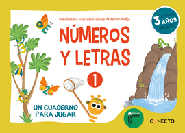 N�MEROS Y LETRAS 1. UN CUADERNO PARA JUGAR (3 A�OS)