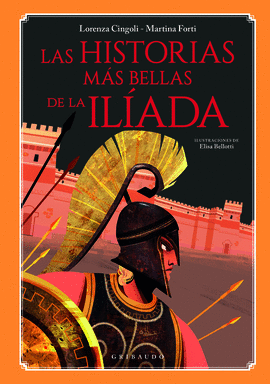 LAS HISTORIAS MS BELLAS DE LA ILADA