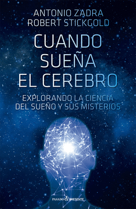 CUANDO SUEA EL CEREBRO