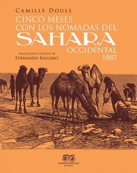 CINCO MESES CON LOS NMADAS DEL SAHARA OCCIDENTAL (1887)