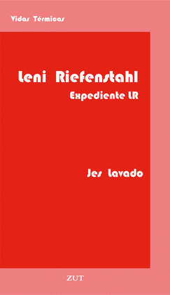 LENI RIEFENSTAHL EXPEDIENTE L.R.