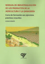 MANUAL DE INDUSTRIALIZACI�N DE LOS PRODUCTOS DE LA AGRICULTURA Y LA GANADER�A