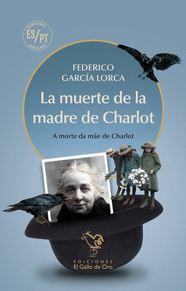 LA MUERTE DE LA MADRE DE CHARLOT (ED CASTELLANO/PORTUGU�S)