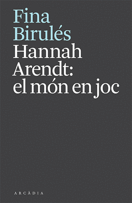 HANNAH ARENDT: EL MN EN JOC