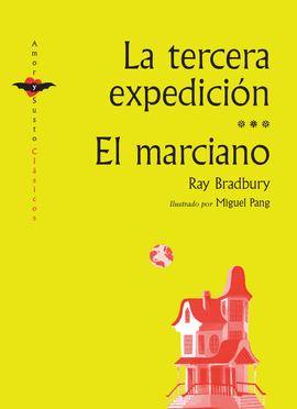 TERCERA EXPEDICIN / EL MARCIANO