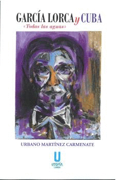 GARC�A LORCA Y CUBA