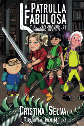 PATRULLA FABULOSA Y EL DEVORADOR DE MUNDOS INVENTADOS