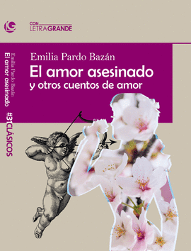 AMOR ASESINADO Y OTROS CUENTOS DE AMOR