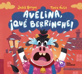 AVELINA QU� BERRINCHE