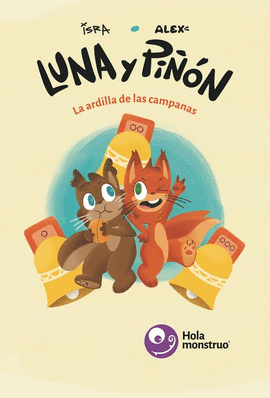 LUNA Y PIN LA ARDILLA DE LAS CAMPANAS