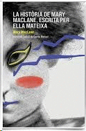 LA HISTRIA DE MARY MACLANE ESCRITA PER ELLA MATEIXA