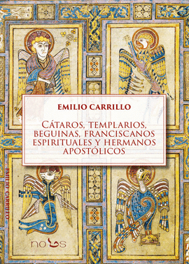 CTAROS, TEMPLARIOS, BEGUINAS, FRANCISCANOS ESPIRI