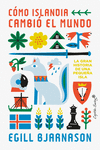 C�MO ISLANDIA CAMBI� EL MUNDO