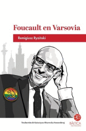 FOUCAULT EN VARSOVIA