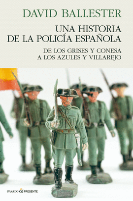 UNA HISTORIA DE POLIC�A ESPA�OLA