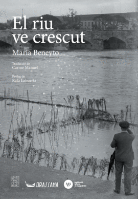 EL RIU VE CRESCUT