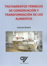 TRATAMIENTOS TRMICOS DE CONSERVACIN Y TRANSFORMACIN DE LOS ALIMENTOS