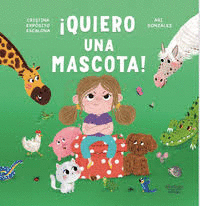 QUIERO UNA MASCOTA