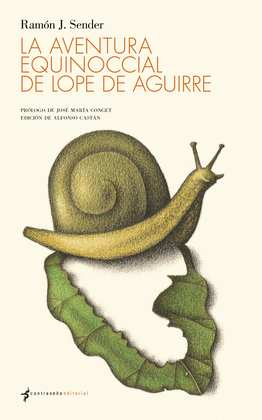 AVENTURA EQUINOCCIAL DE LOPE DE AGUIRRE