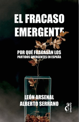 EL FRACASO EMERGENTE