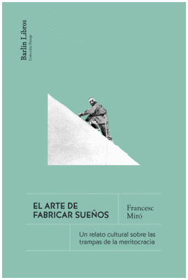EL ARTE DE FABRICAR SUEOS