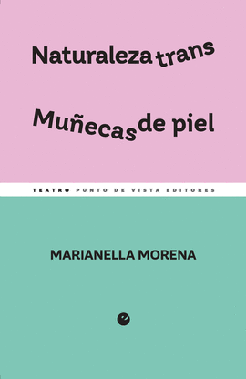 NATURALEZA TRANS / MUECAS DE PIEL