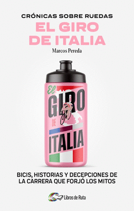 CRNICAS SOBRE RUEDAS EL GIRO DE ITALIA