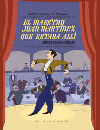 MAESTRO JUAN MARTNEZ QUE ESTABA ALL, EL