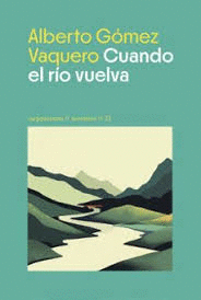 CUANDO EL RO VUELVA