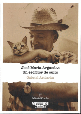 JOS� MAR�A ARGUEDAS UN ESCRITOR DE CULTO