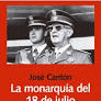 MONARQU�A DEL 18 DE JULIO
